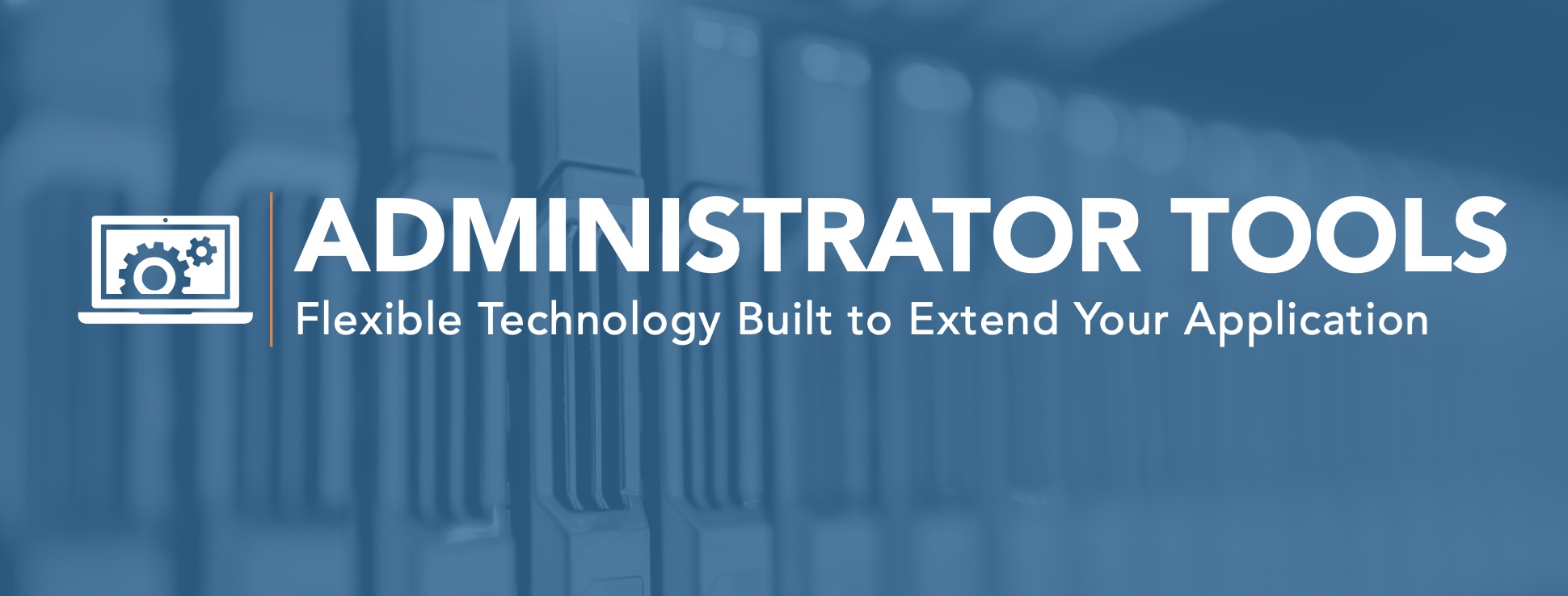 Administrator Tools Data Sheet